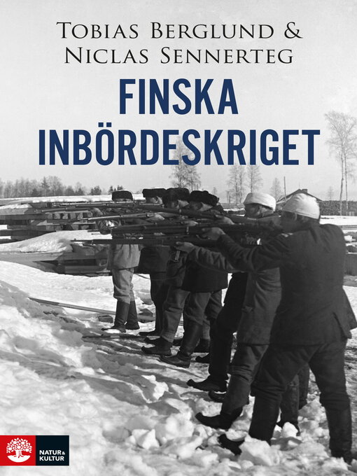 Titeldetaljer för Finska inbördeskriget av Tobias Berglund - Tillgänglig